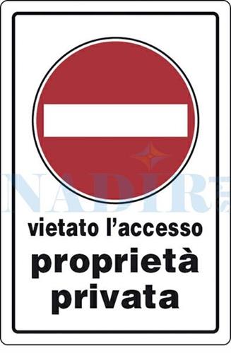 TARGA PLASTICA VIETATO L'ACCESSO PROPIETA' PRIVATA CM.30X20