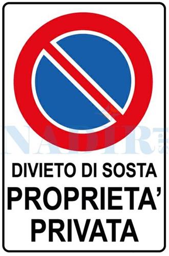 TARGA PLASTICA DIVIETO DI SOSTA PROPIETA' PRIVATA CM.30X20