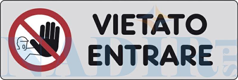 ETICHETTA ADESIVA CM.15X5 VIETATO ENTRARE