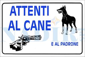 TARGA PLASTICA ATTENTI AL CANE ED AL PADRONE CM.30X20