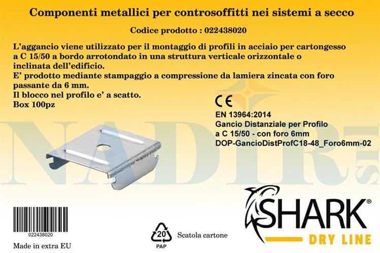 AGGANCIO FORO PASSANTE ø6 BORDI ARROTONDATI SHARK DRY LINE