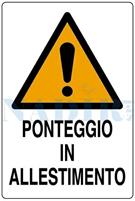 CARTELLO PONTEGGIO IN ALLESTIMENTO CM.40X60 POLIONDA